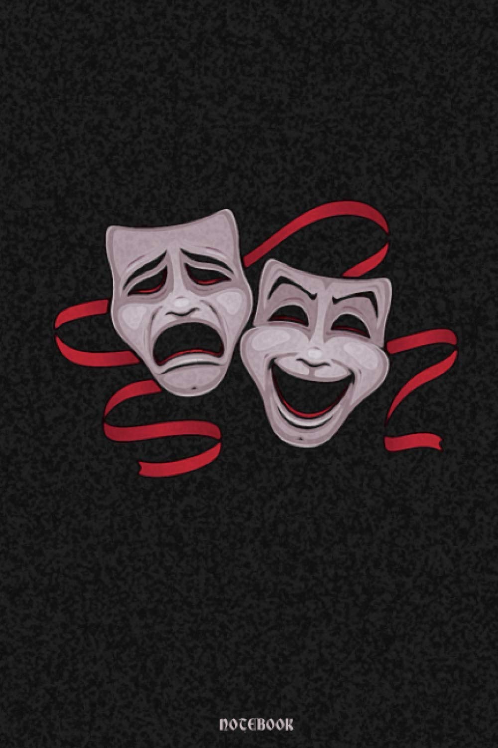 Notebook: Comedy and Tragedy Masks, 110 Lined pages