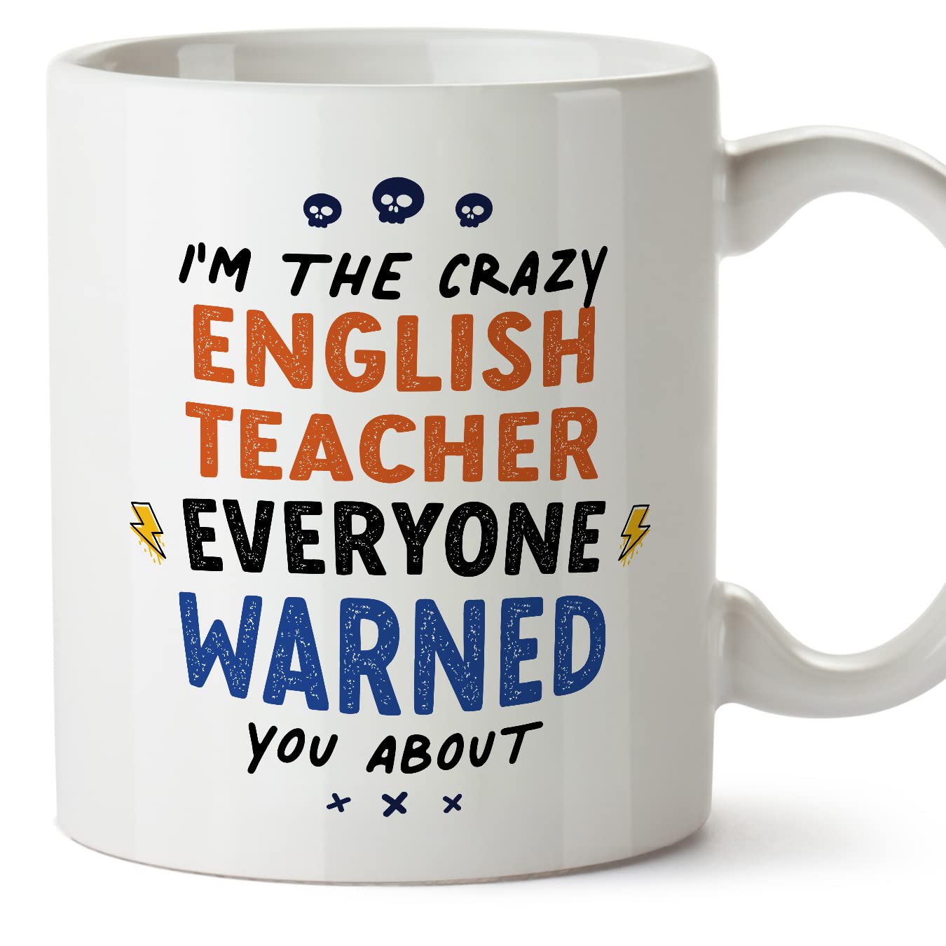 MUGFFINS English Teacher Mug - in English - Everyone Warned You About - Funny Gift for Colleagues - Ceramic 11oz Mug