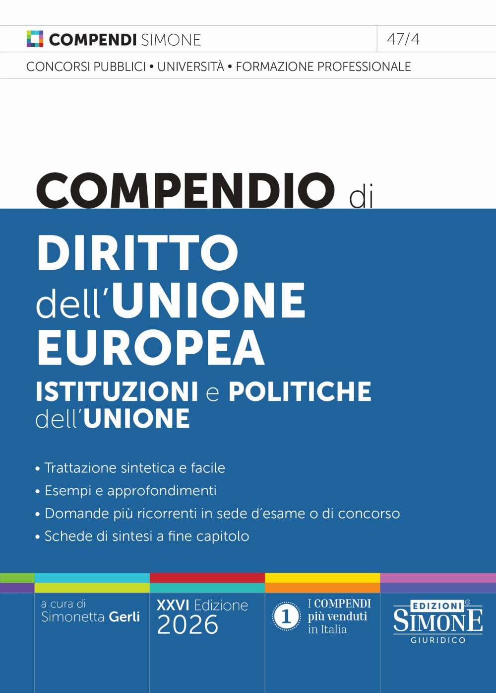 Compendio di Diritto dell'Unione europea. Istituzioni e politiche dell’Unione