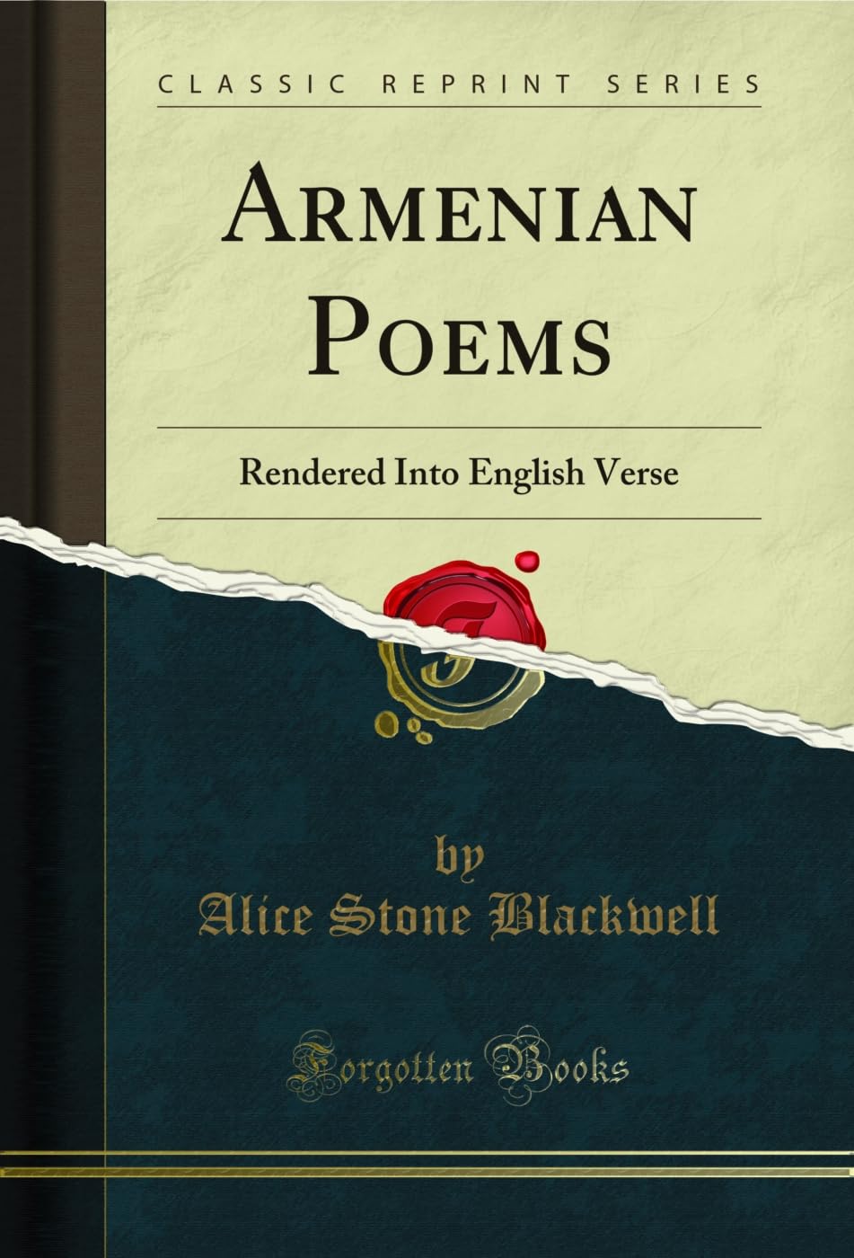 Armenian Poems: Rendered Into English Verse (Classic Reprint)      Kindle Edition