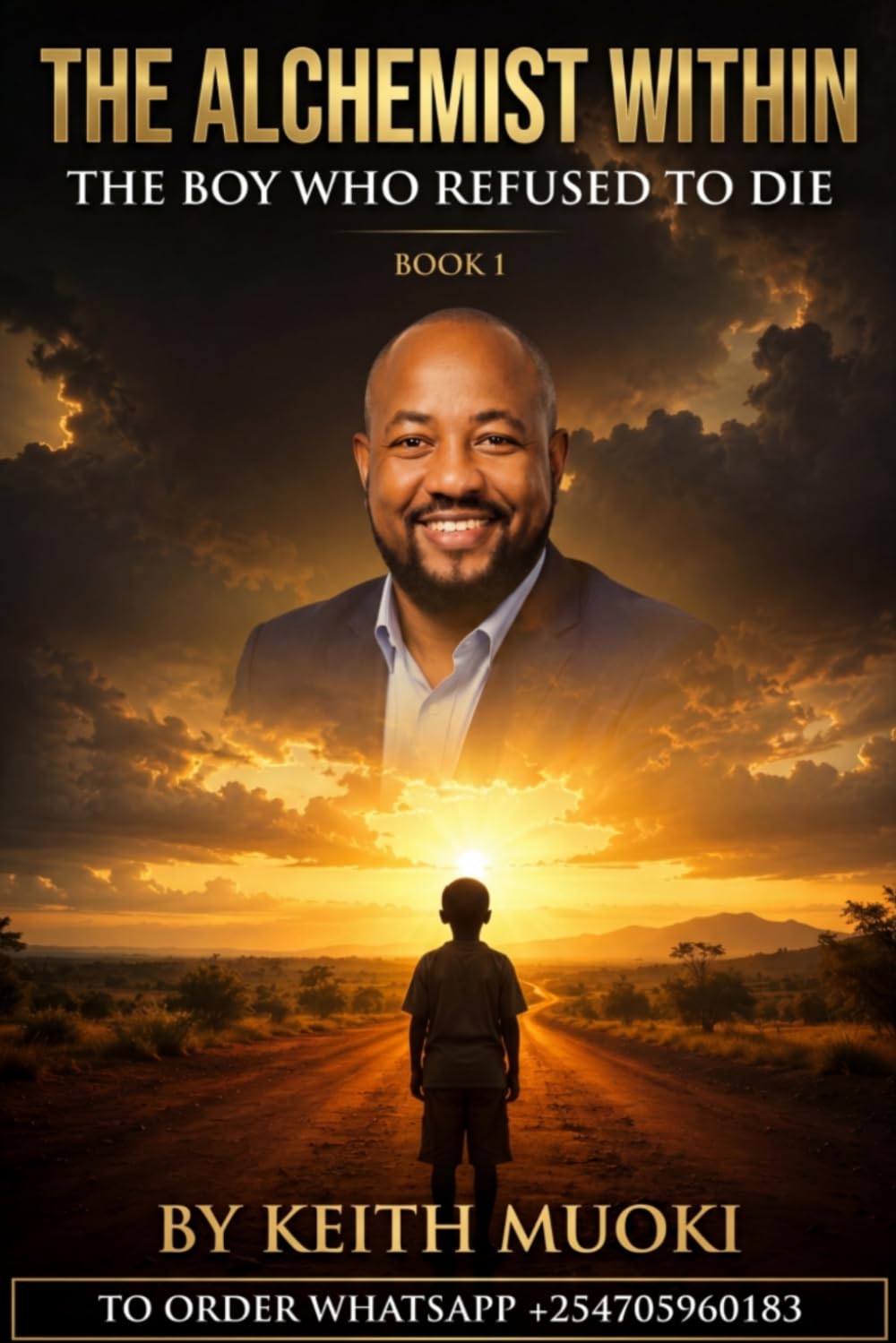 The Alchemist Within: The Boy Who Refused to Die