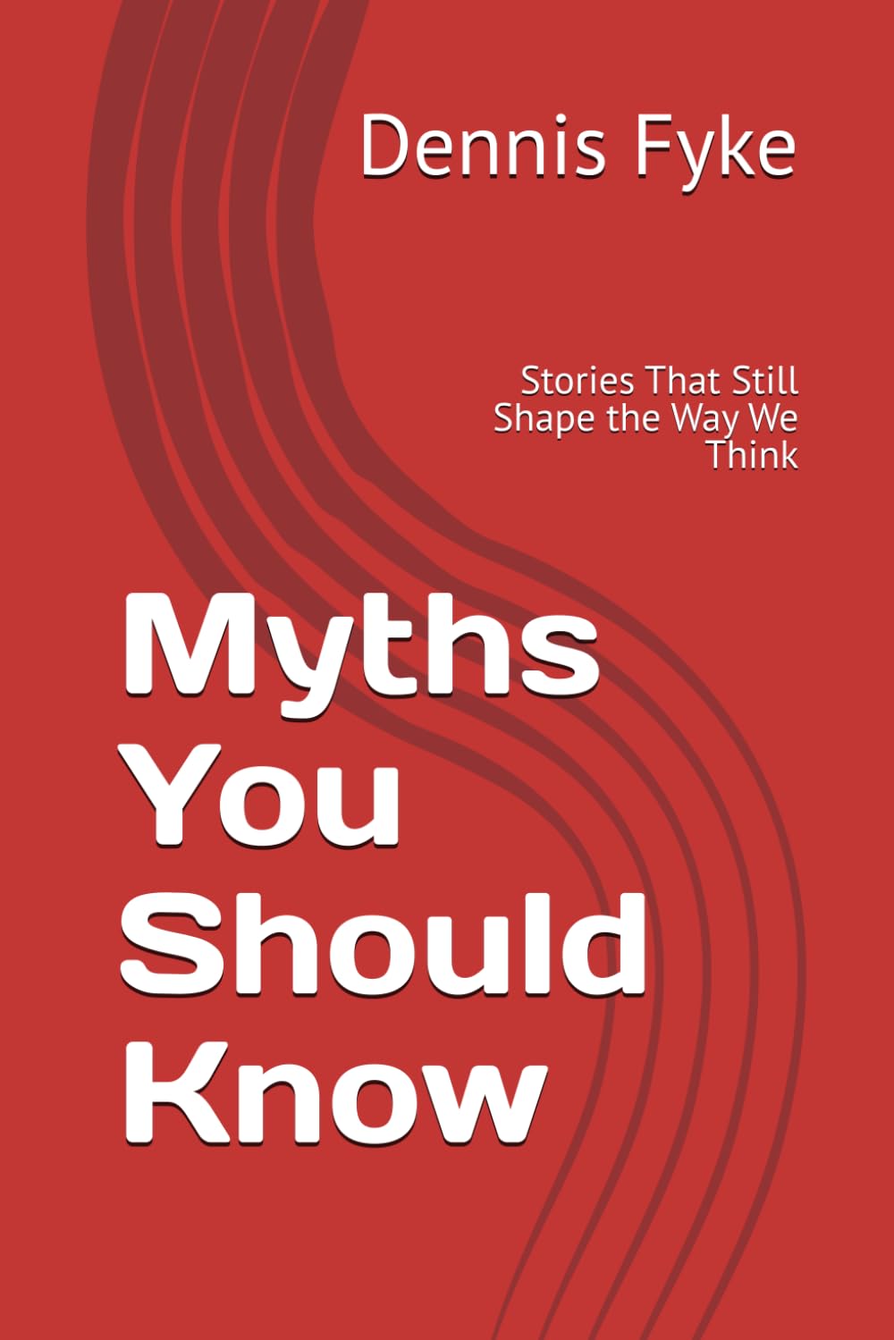 Myths You Should Know: Stories That Still Shape the Way We Think