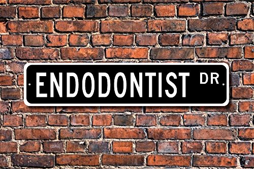 Celycasy Endodontiste Endodontiste Cadeau Cadeau Endodontiste Cadeau pour Dentiste Dentaire Bureau Dentaire Plaque de rue personnalisée en métal de qualité