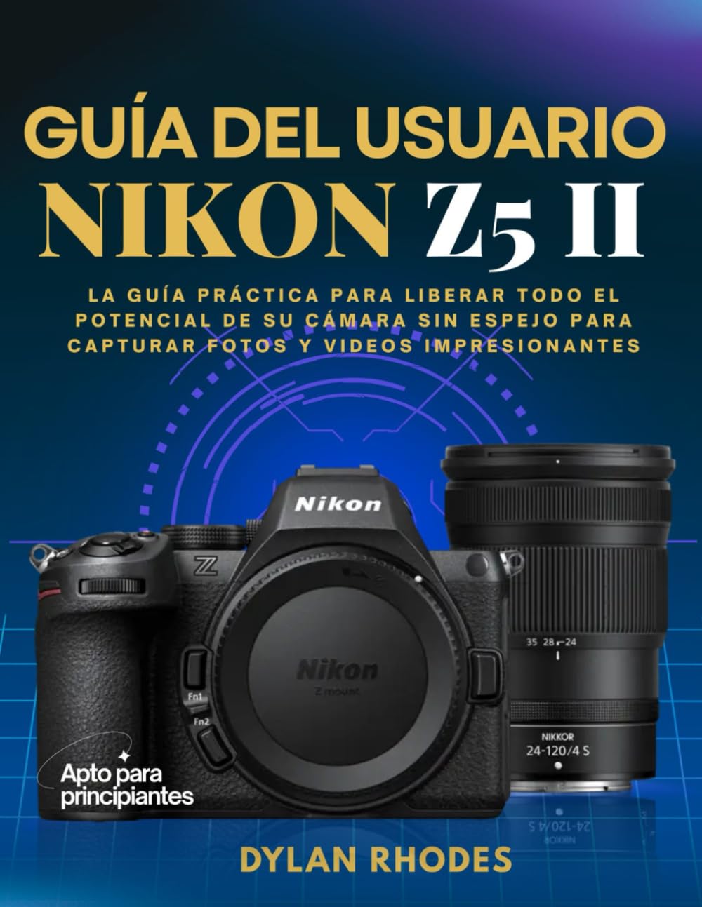 GUÍA DEL USUARIO NIKON Z5 II: La guía práctica para liberar todo el potencial de su cámara sin espejo para capturar fotos y videos impresionantes