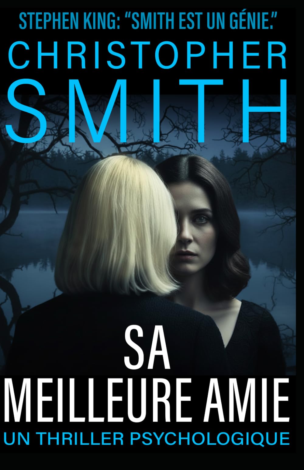 SA MEILLEURE AMIE : UN THRILLER PSYCHOLOGIQUE