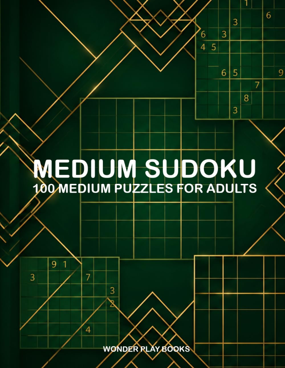 MEDIUM SUDOKU: 100 MEDIUM PUZZLES FOR ADULTS