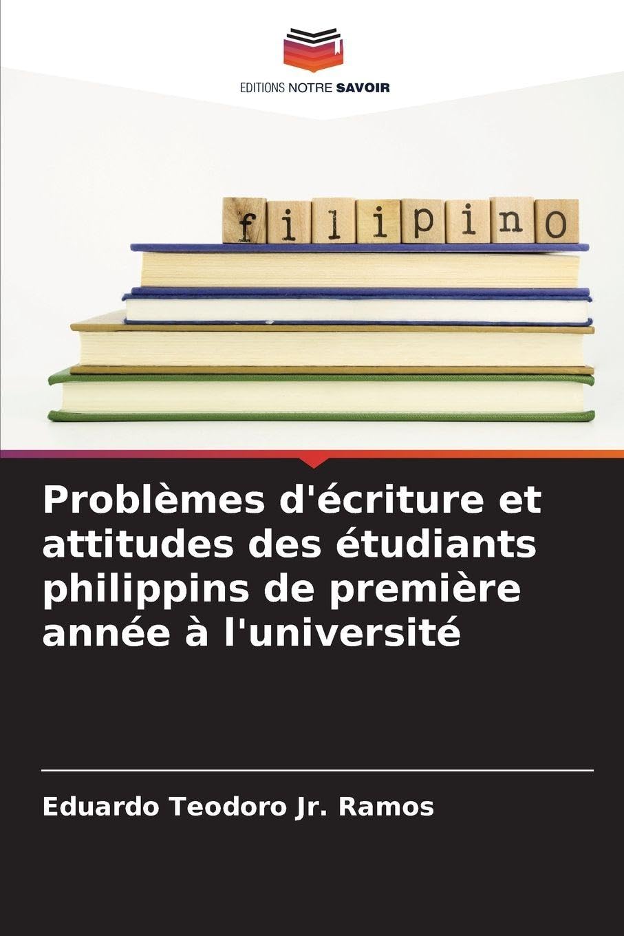 Problèmes d'écriture et attitudes des étudiants philippins de première année à l'université