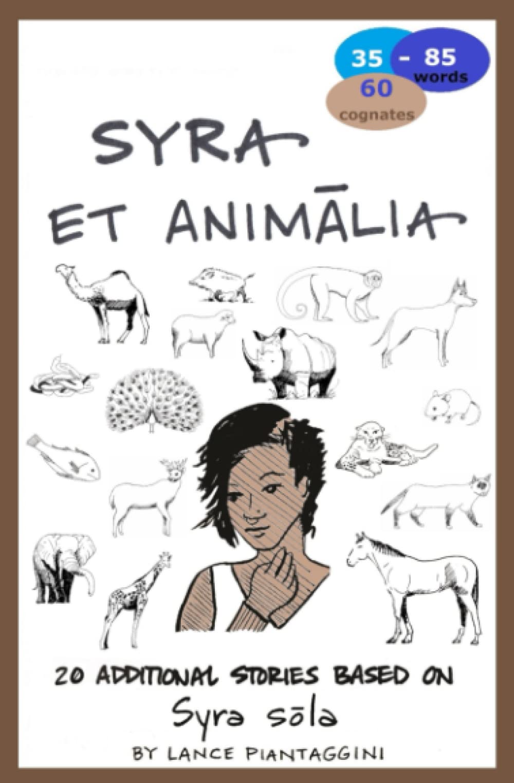 Syra et animalia: A Latin Novella (Latin Edition)