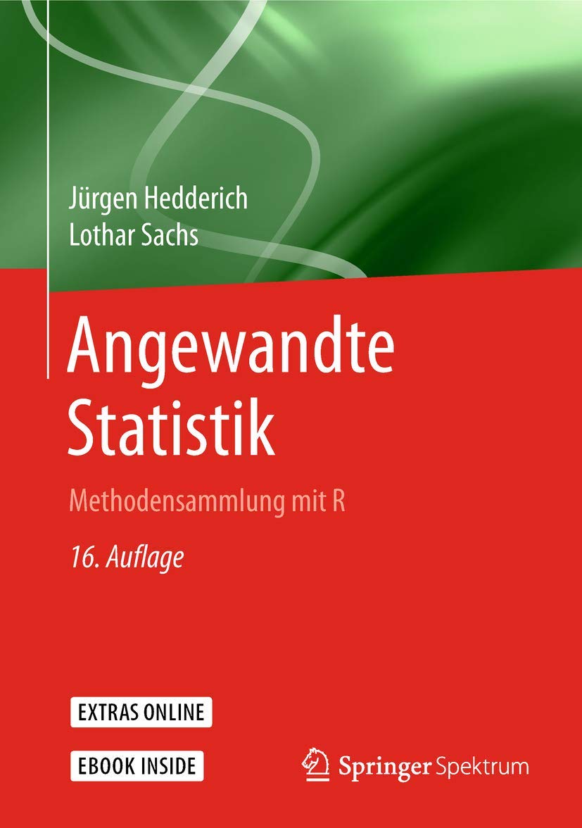 Angewandte Statistik: Methodensammlung mit R