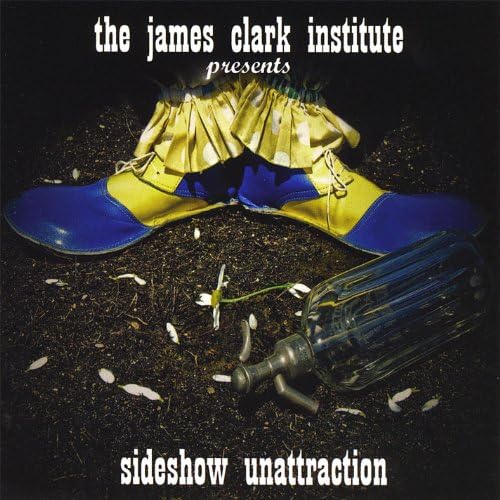 Reproducir Sideshow Unattraction de The James Clark Institute en Amazon