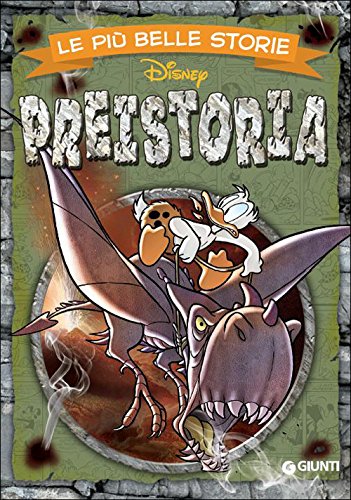 Le più belle storie. Preistoria