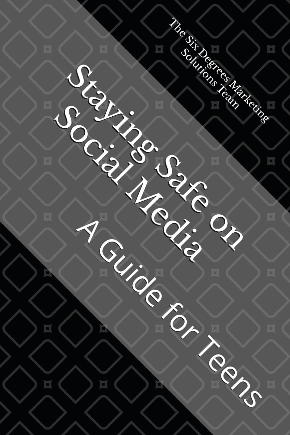 Staying Safe on Social Media: A Guide for Teens