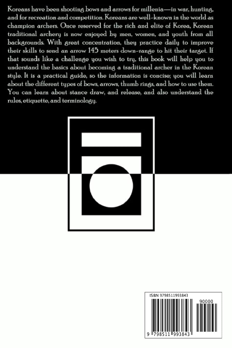 A Practical Guide to Korean Traditional Archery