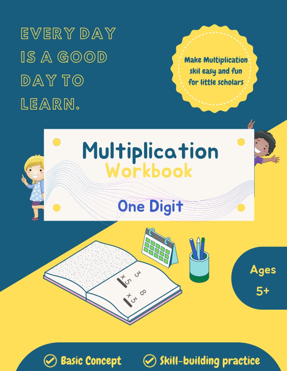 Multiplication Workbook: Basic Multiplication Math Workbook for Kids | Beginning Multiplication Workbook for Grade 2 and Grade 3