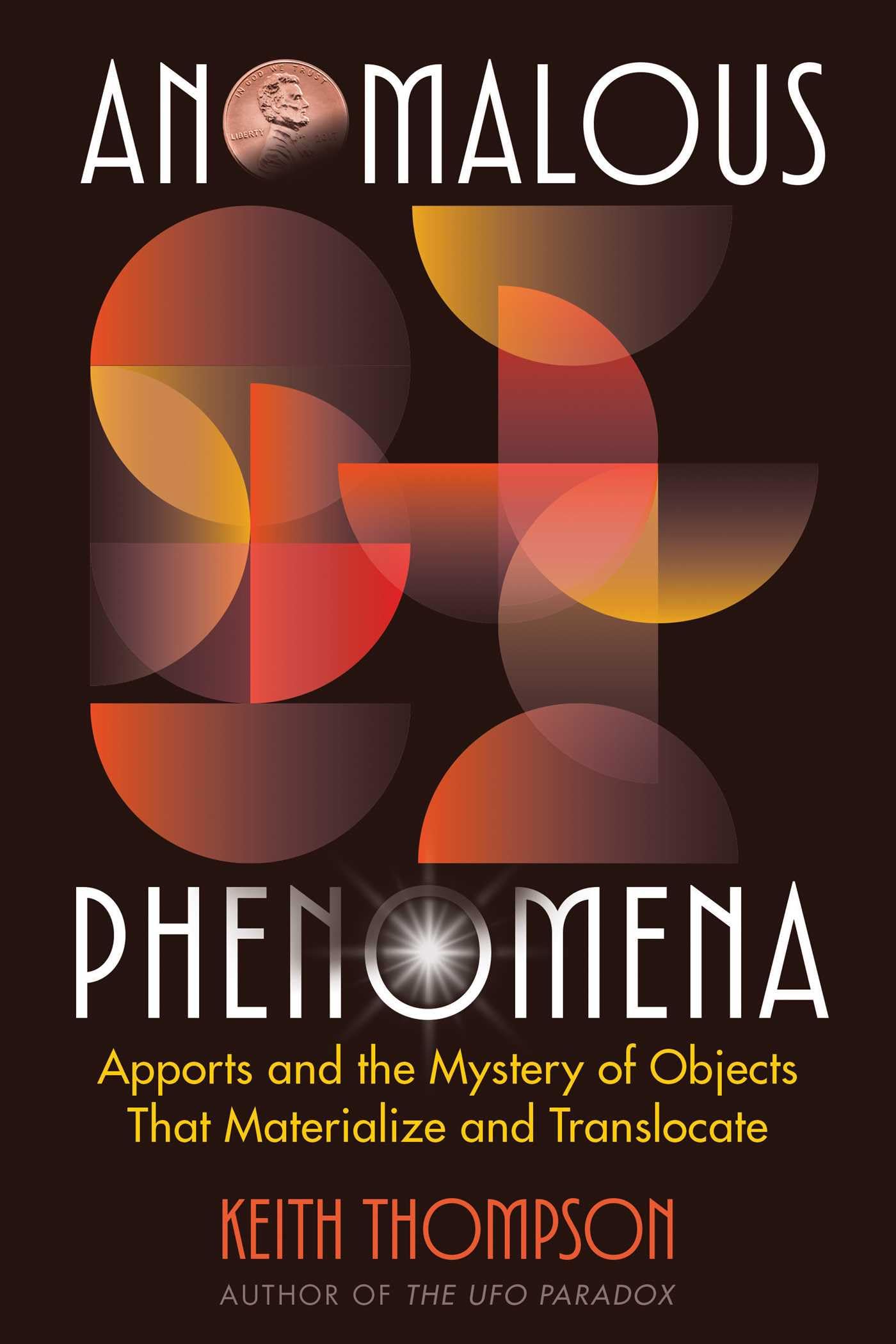 Anomalous Phenomena: Apports and the Mystery of Objects That Materialize and Translocate