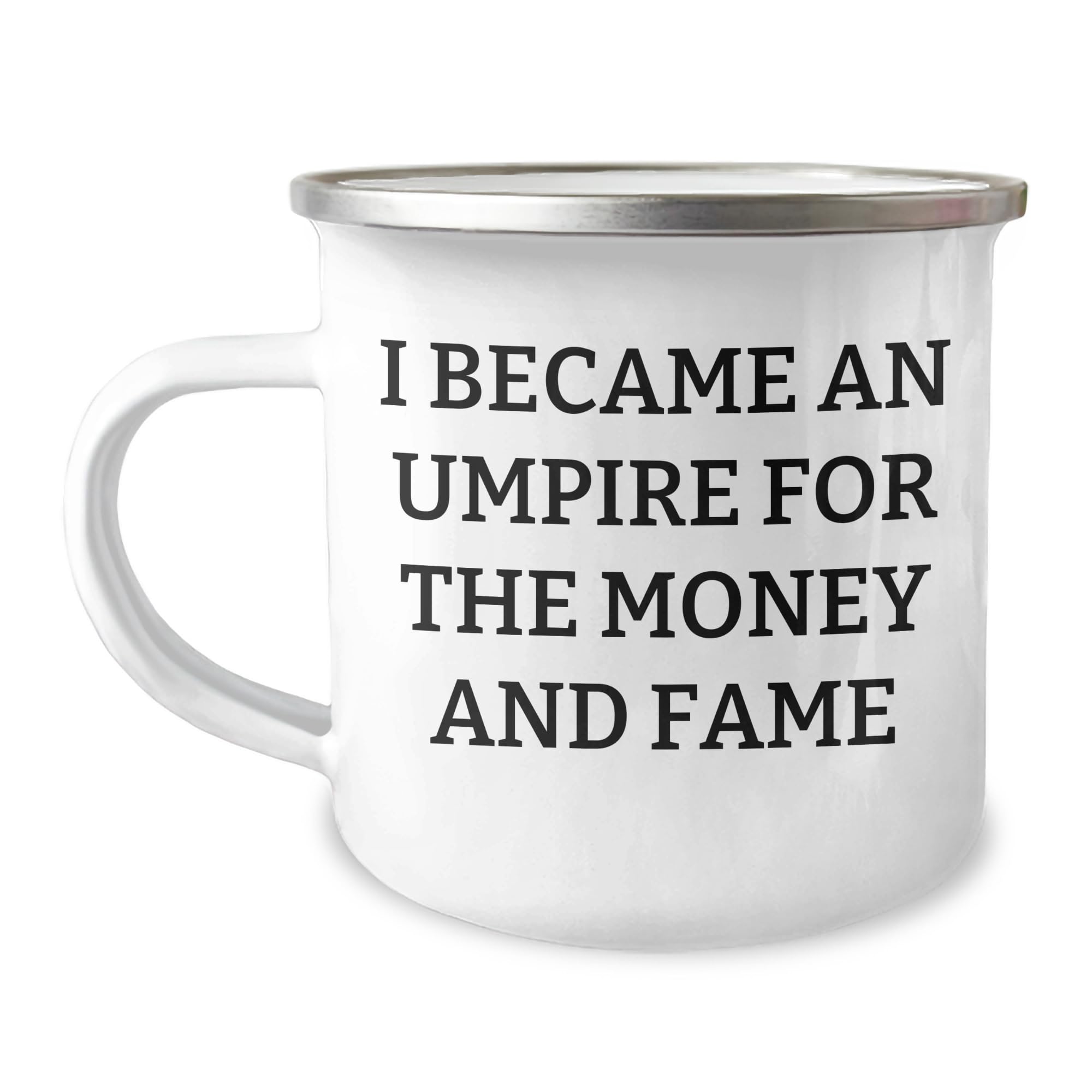Umpire Gifts for Valentine's: Funny Umpire Quote on Stainless Steel Camping Mug for Umpire Lovers, Ideal Gifts from Husband to Wife or Sweetheart to Sweetheart