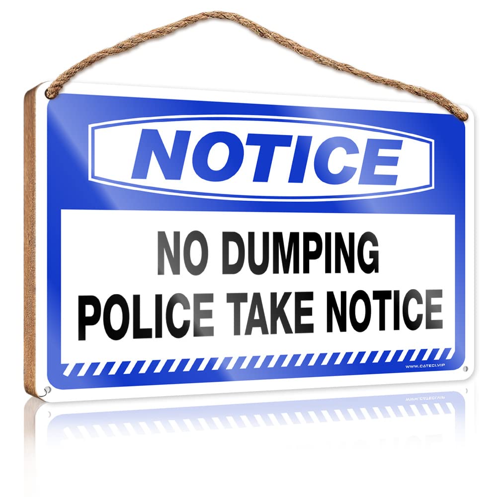 DTHA Hanging Wooden Plaque Notice No Dumping Police Take Wooden Sign Pool Stuff Bathroom Sign Funny(23X35CM)
