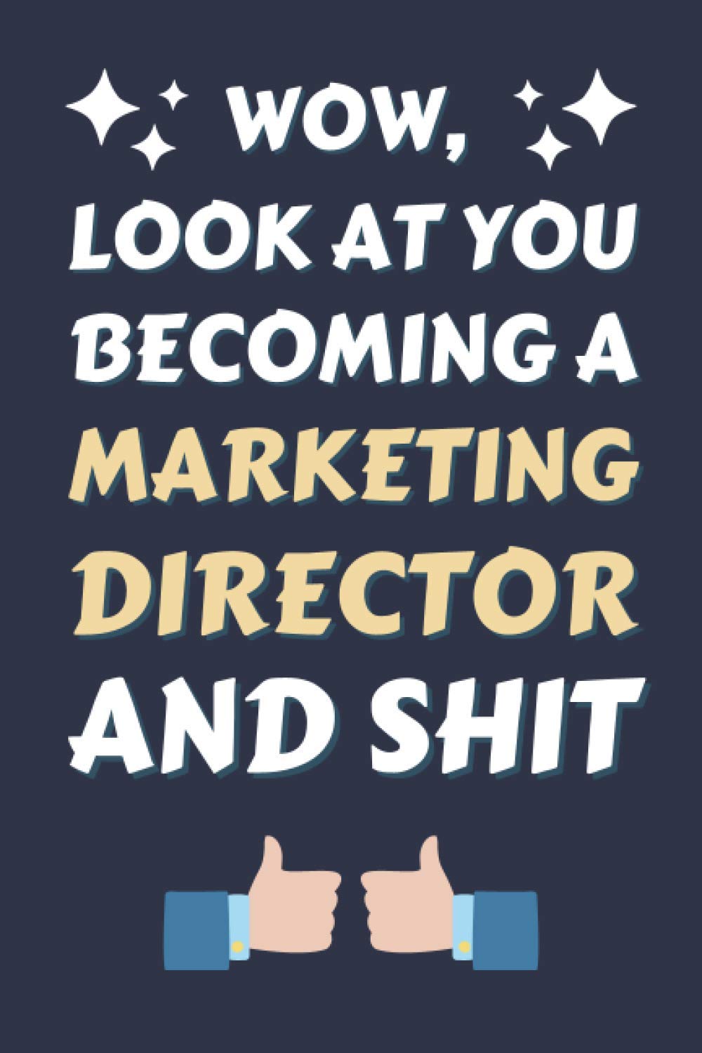 Marketing Director Gifts: Lined Notebook Journal Diary Paper Blank, an Appreciation Gift for Marketing Director to Write in (Volume 3)