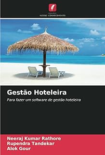 Gestão Hoteleira: Para fazer um software de gestão hoteleira