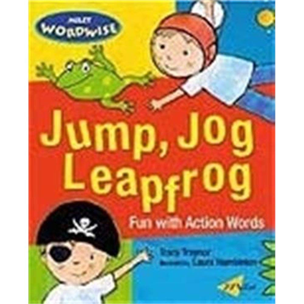 Jump, Jog, Leapfrog Fun with Action Words... by Traynor, Tracy
