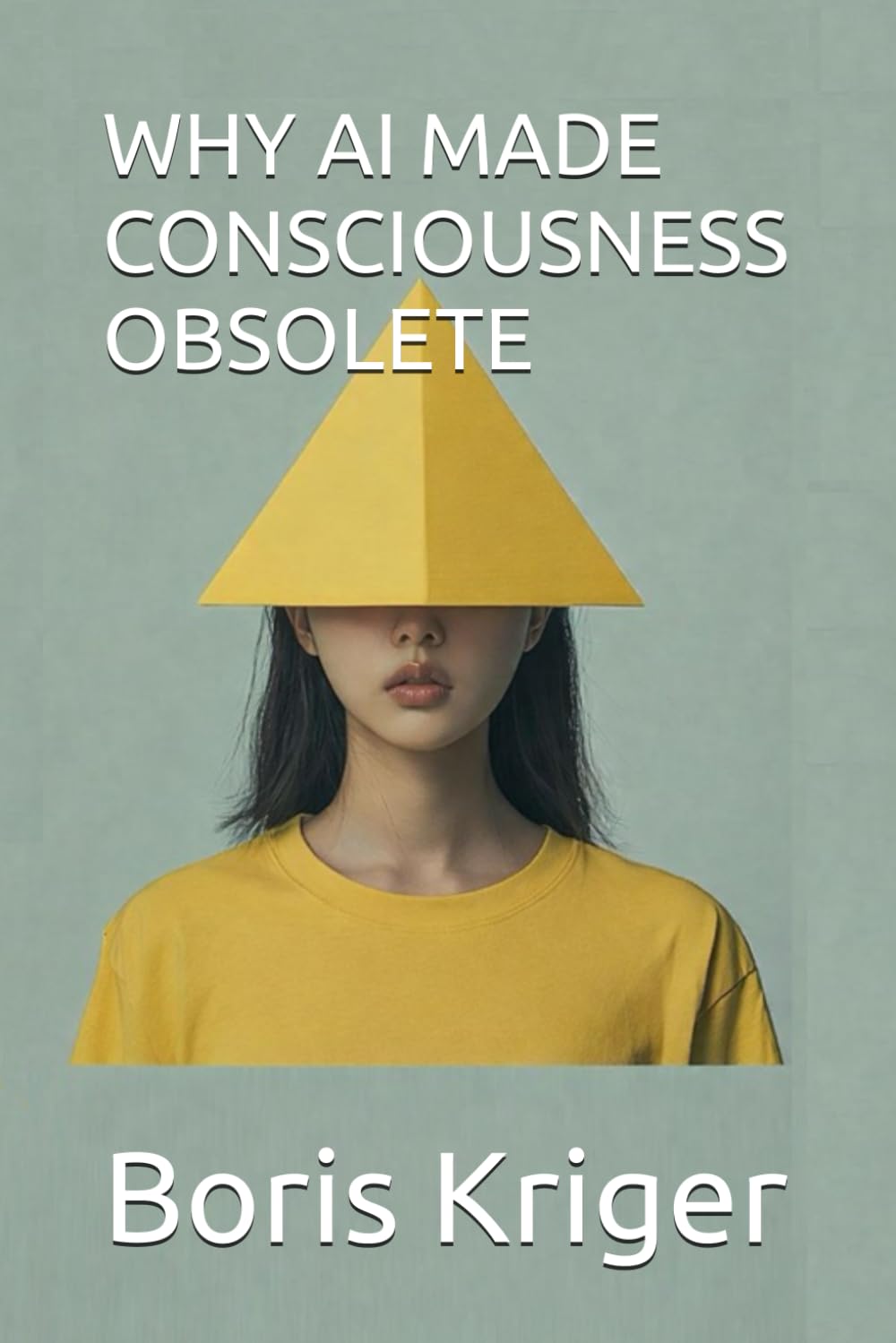 WHY AI MADE CONSCIOUSNESS OBSOLETE (Philosophical Questions)