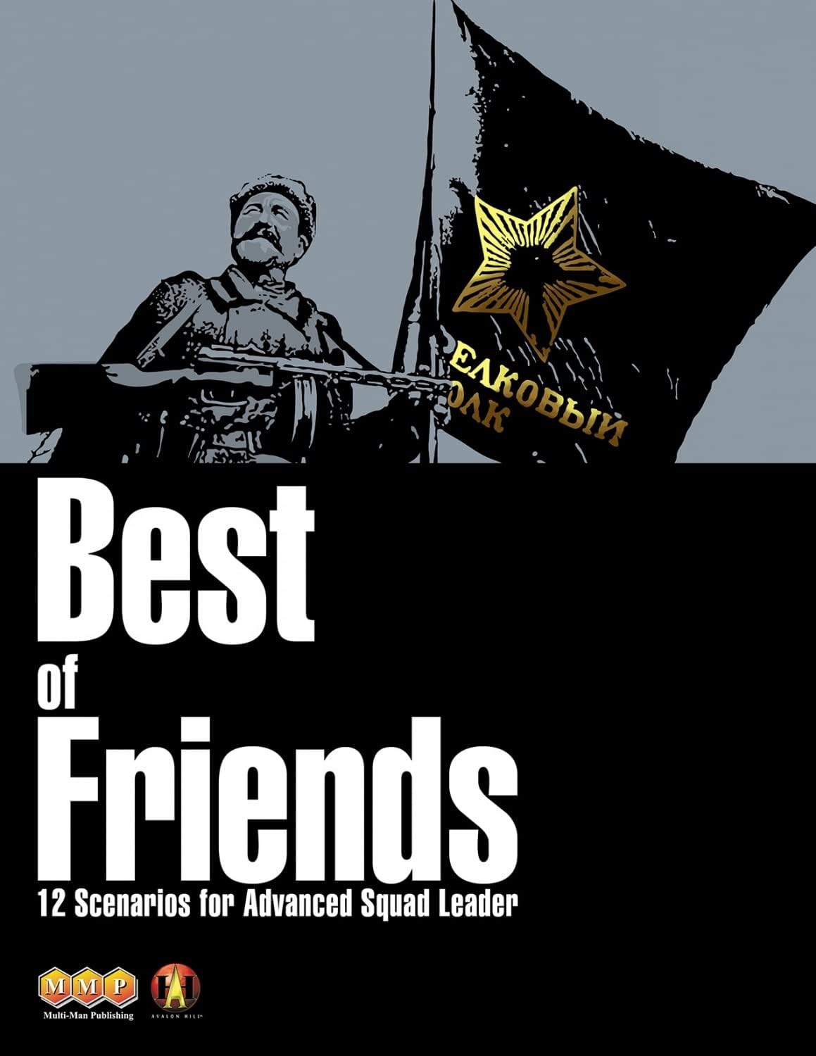 MMP: Best of Friends Scenario Pack for ASL Advanced Squad Leader Game Series