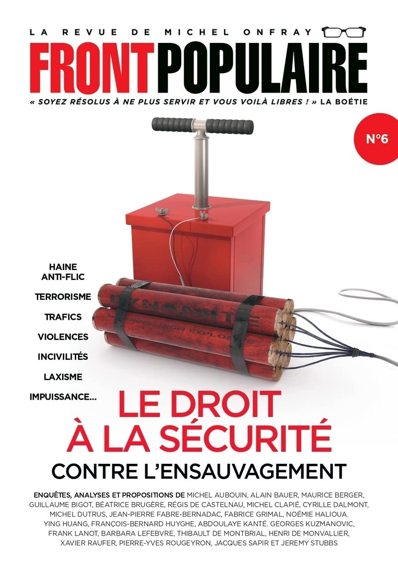 Front Populaire - numéro 6 Le droit à la sécurité contre l'ensauvagement