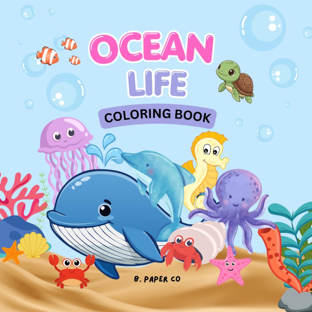 Cute Ocean Life Coloring Book: Bold and Easy coloring book for kids