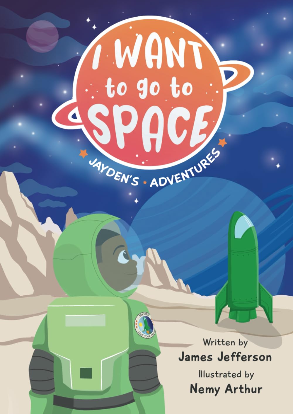 I want to go to space: Jayden's adventures