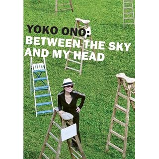 Yoko Ono: Between the Sky and My Head Relié – 1 octobre 2008 - Les Beatles, Paul McCartney, John Lennon, RIngo Starr, George Harrison