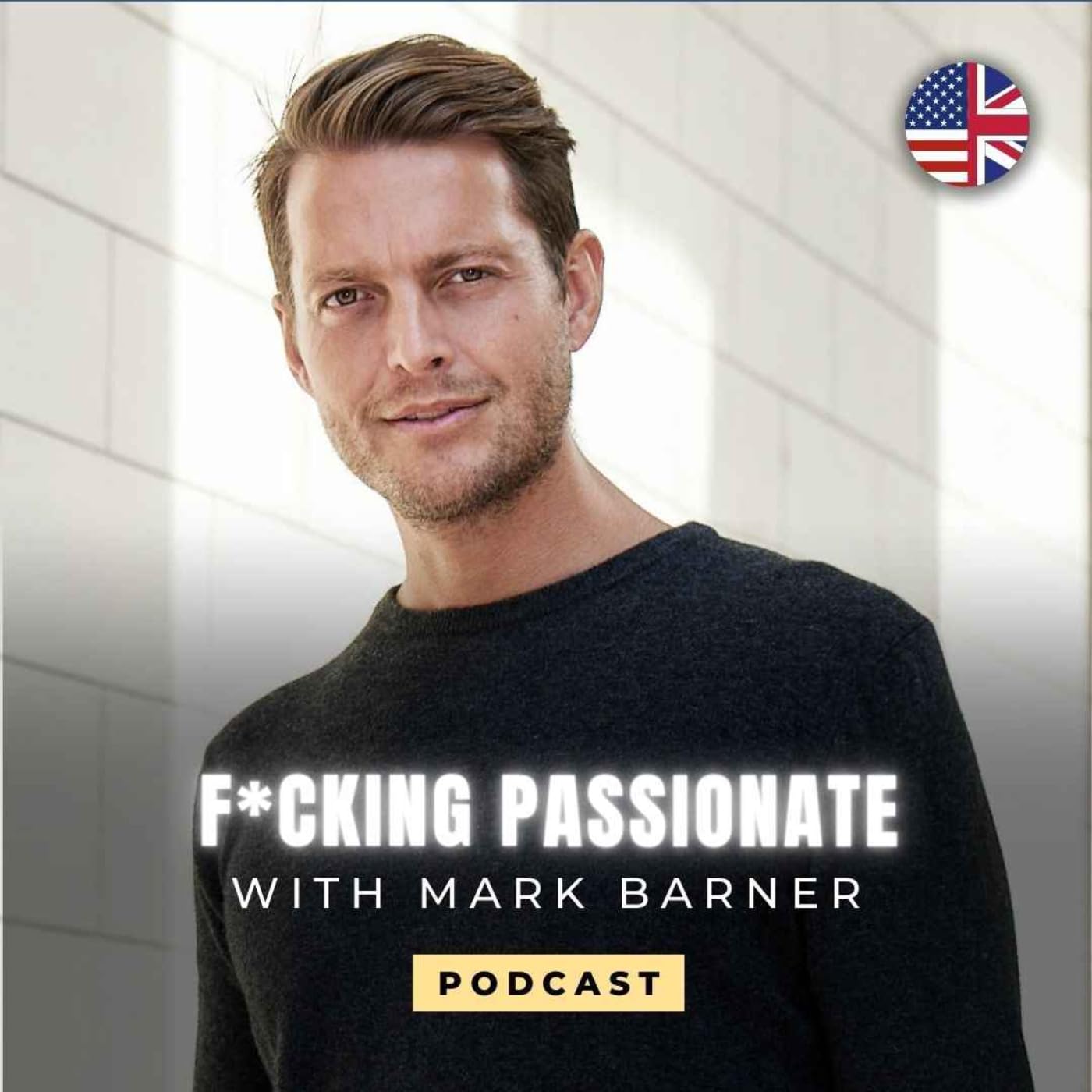 F*cking Passionate with Mark Barner