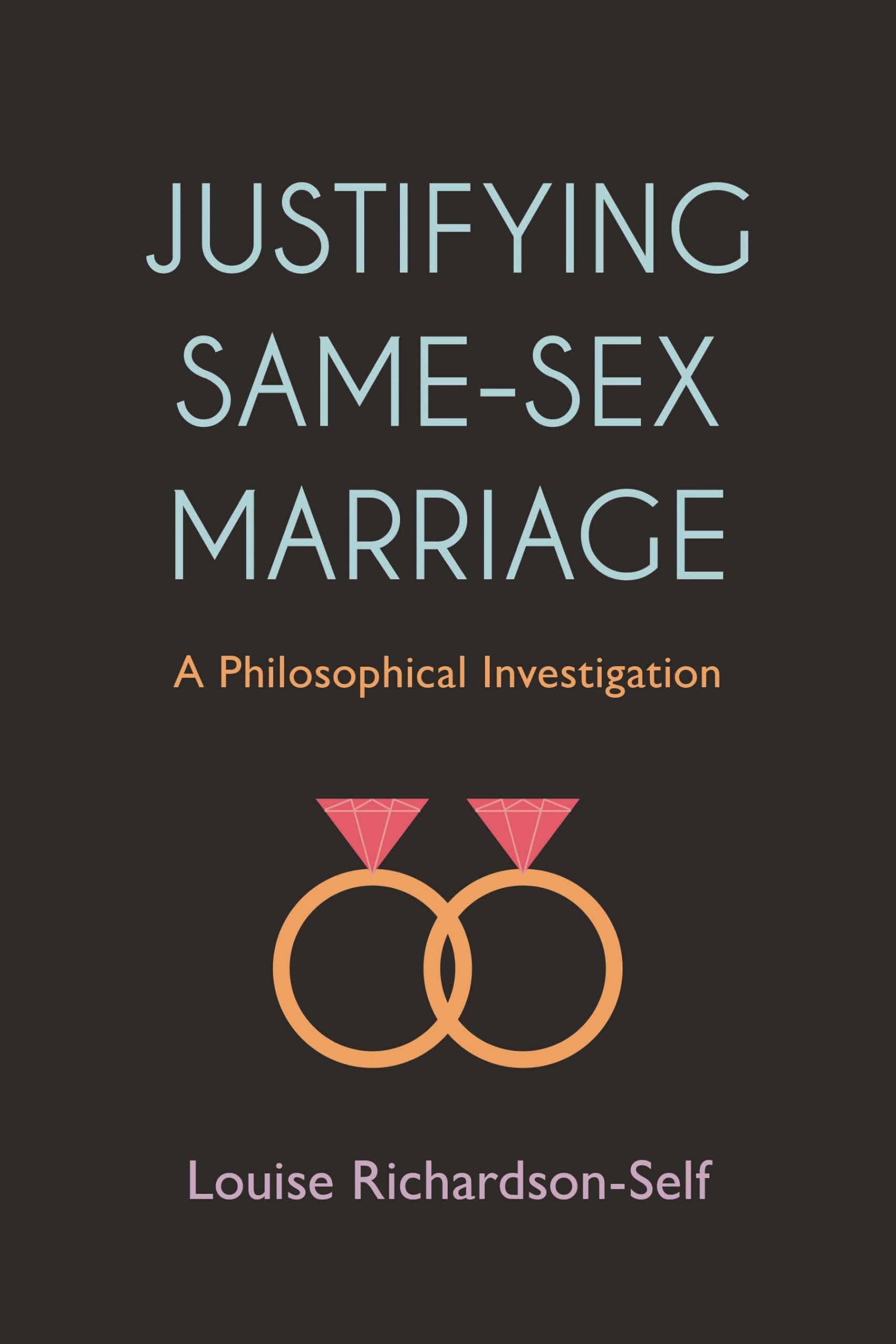 Buy Justifying Same-Sex Marriage: A Philosophical Investigation — BookShops.in