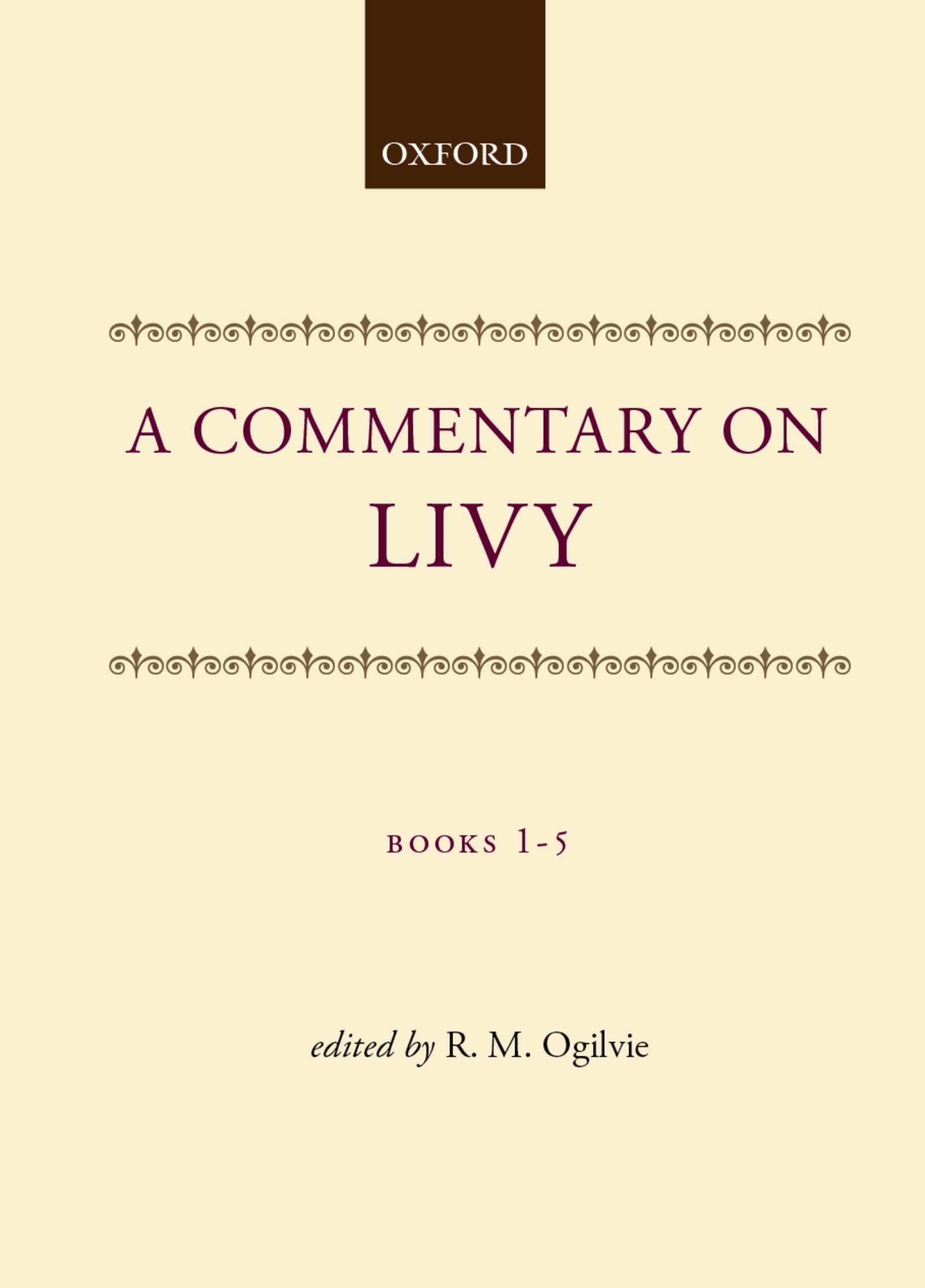 A Commentary on Livy: Books I-V