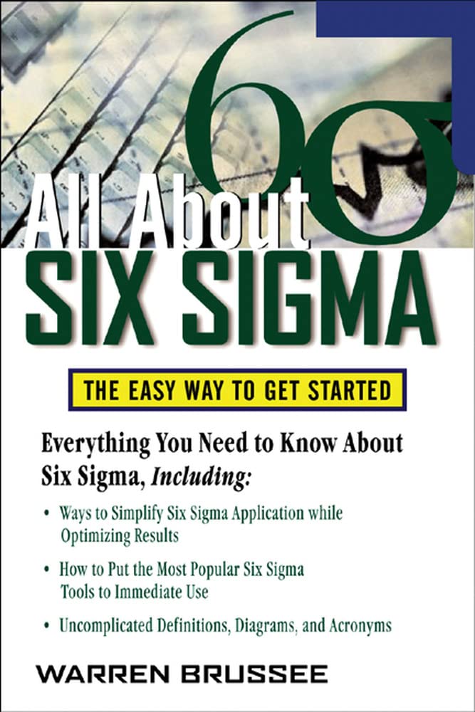 All About Six Sigma: The Easy Way To Get Started (All About Series)