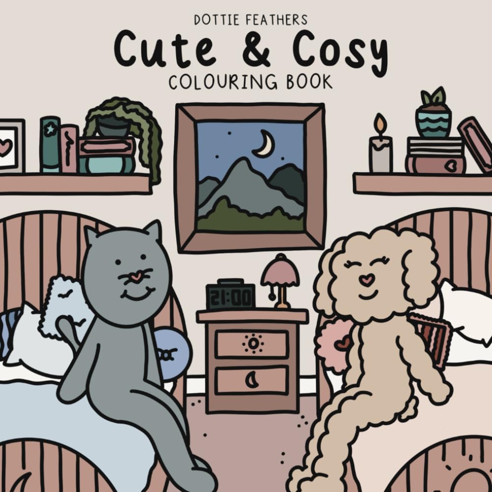 Cute & Cosy: A colouring book for all ages to relax and explore your creativity