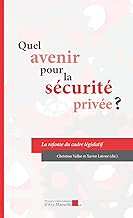 Download Quel avenir pour la sécurité privée ? PDF