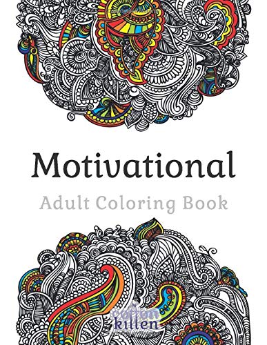 Motivational - Adult Coloring Book: 49 of the most exquisite designs for a relaxed and joyful coloring time [Idioma Inglés]