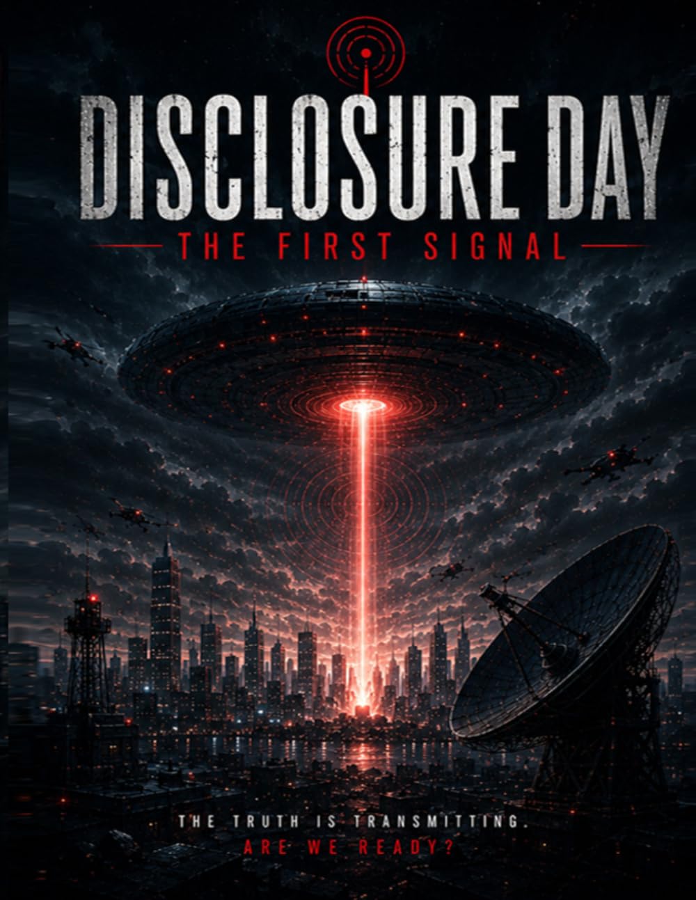DISCLOSURE DAY: The First Signal