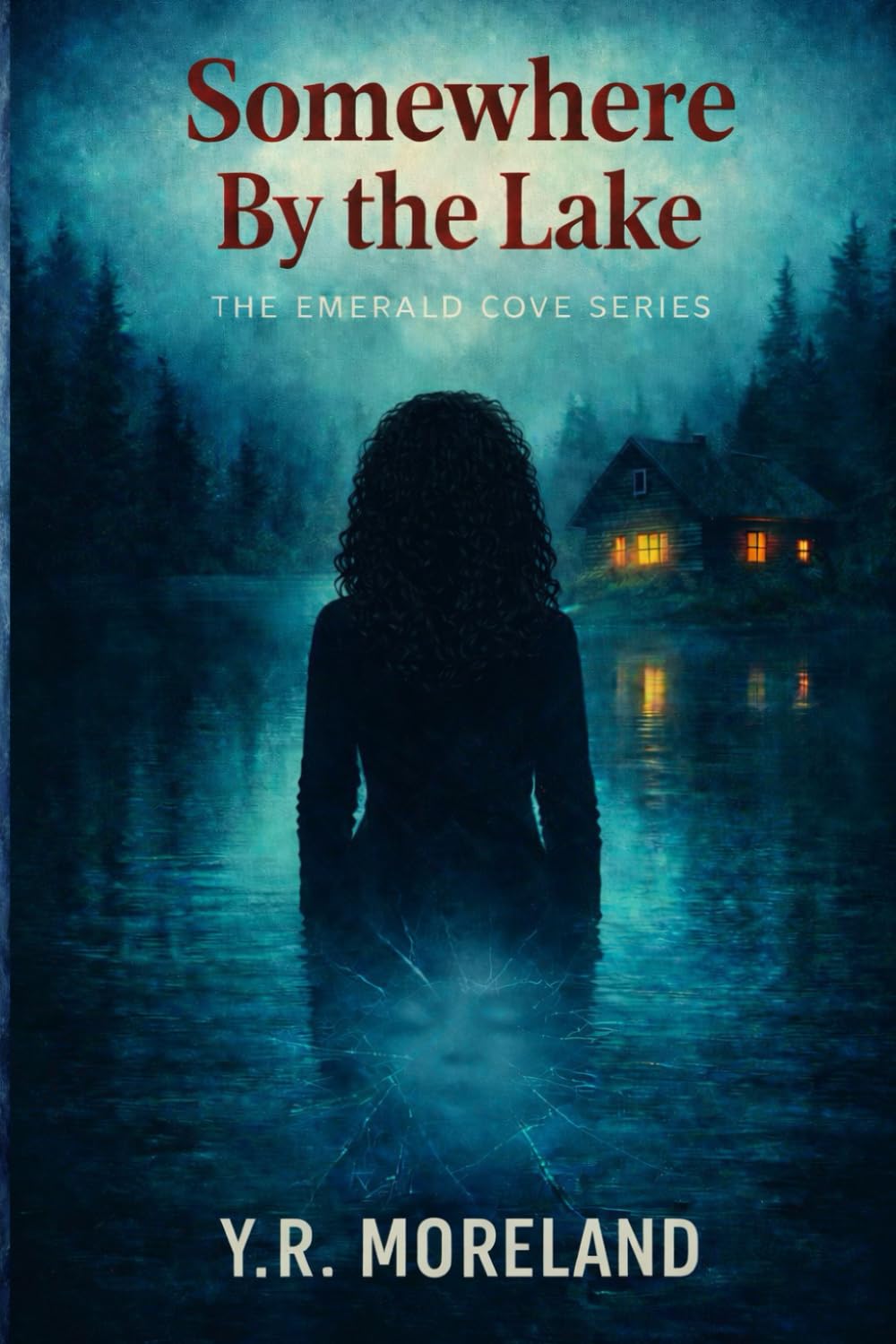 Somewhere By the Lake: An Emerald Cove Novel: 1