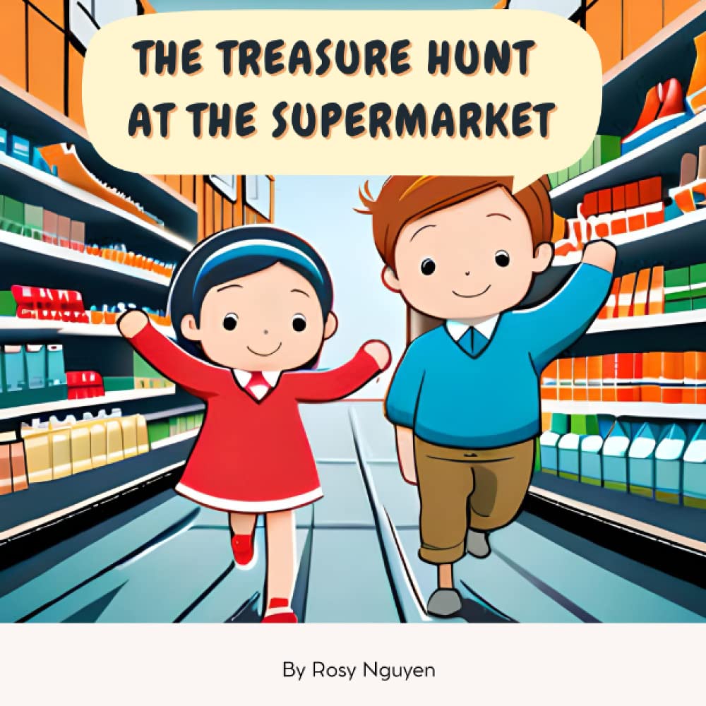 The Treasure Hunt at the Supermarket: A Shopping Adventure Full of Surprises and Secrets