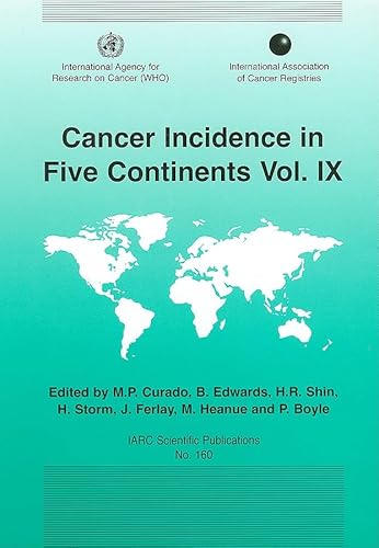 Cancer Incidence in Five Continents (IARC Scientific Publications, 66)