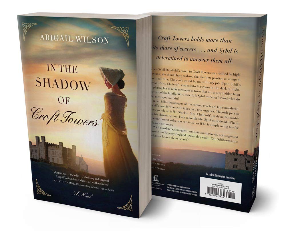 In the Shadow of Croft Towers: A Regency Romance [Paperback] Wilson, Abigail - PT04