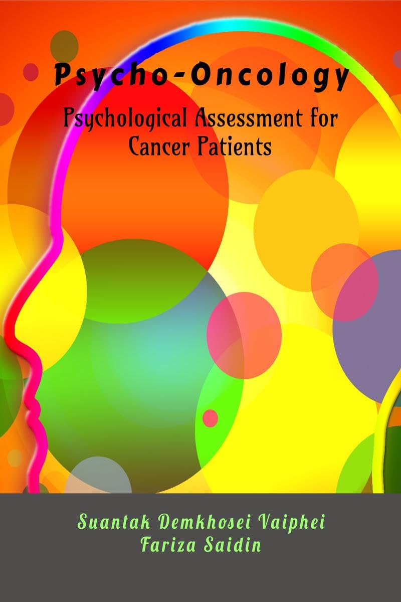 Psycho-Oncology: Psychological Assessment for Cancer Patients: Psychological Assessment for Cancer Patients