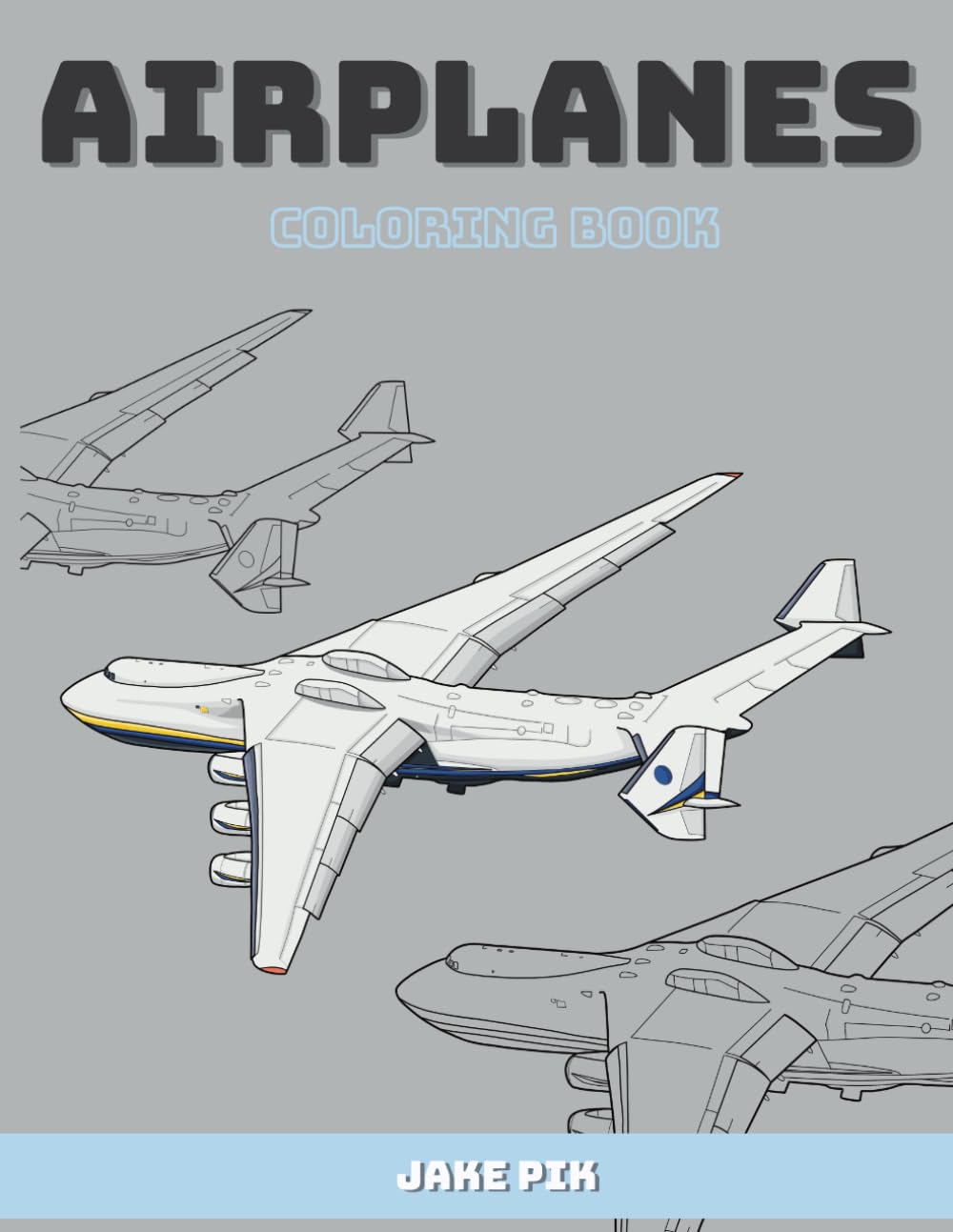 Airplanes Coloring Book For Avgeeks: Amazing Illustrations Of Airplanes