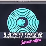  Laser Disco - Summer Edition [Explicit]