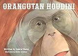 Orangutan Houdini