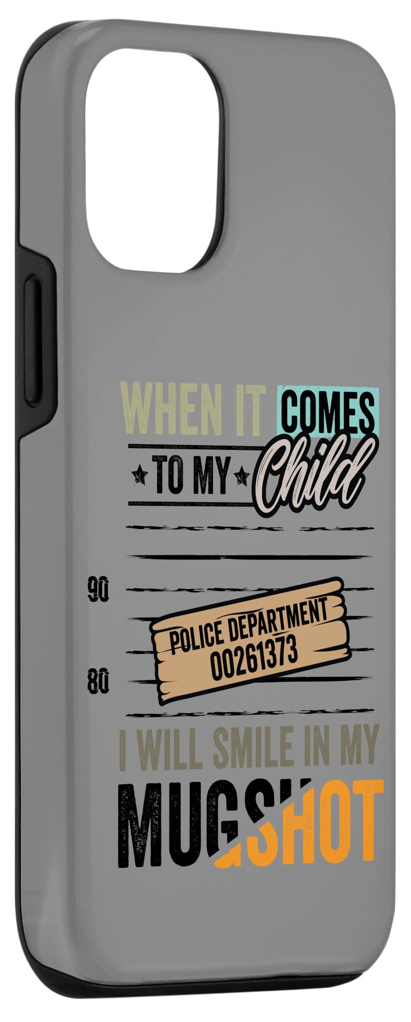 iPhone 15 Funny Mom Gift I Will Smile in My Mugshot Mother's Day Case - Image 3