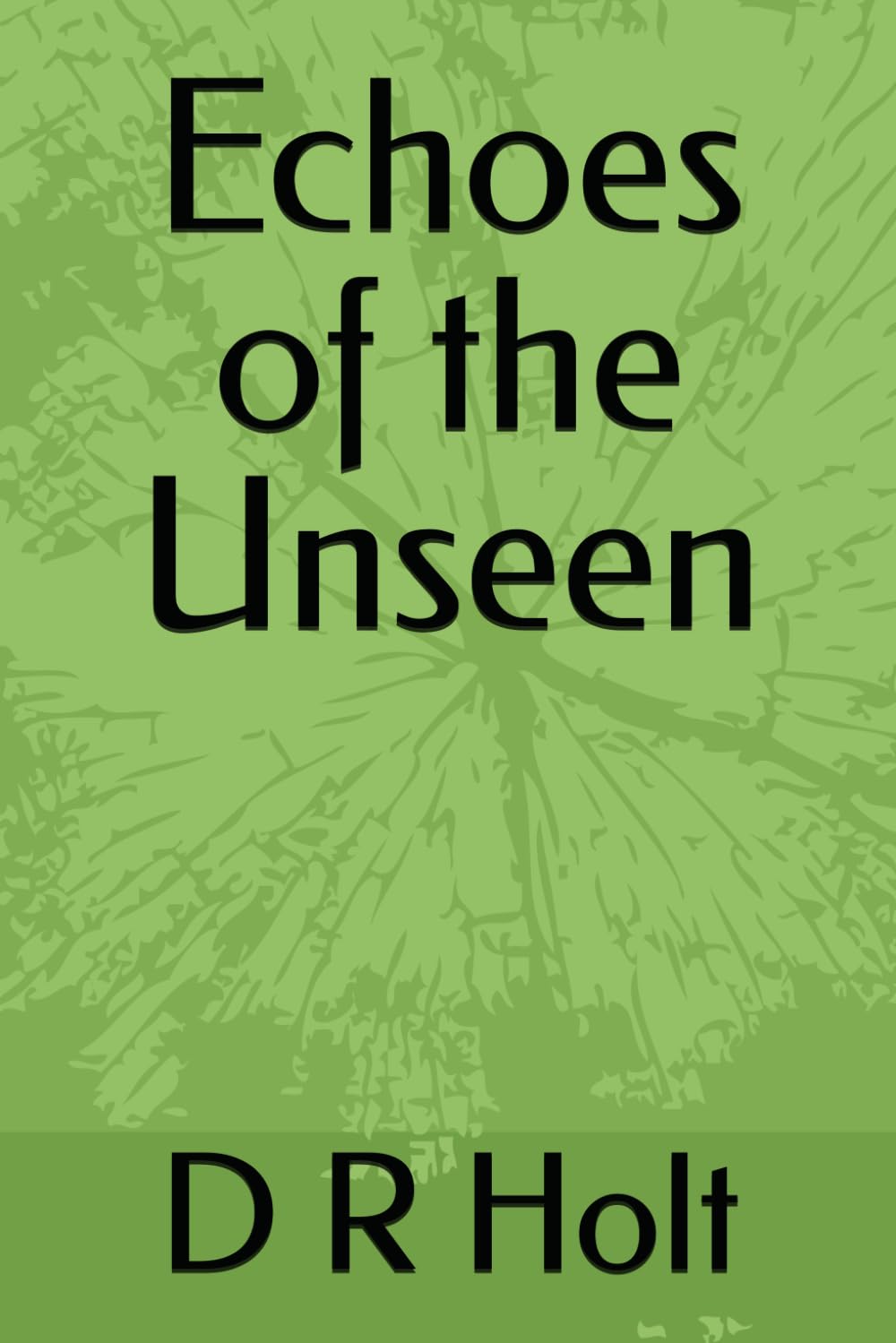 Echoes of the Unseen