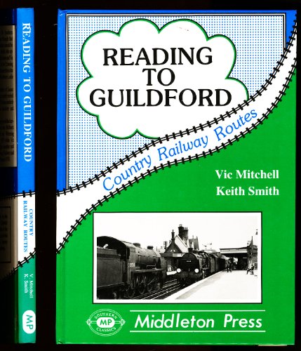 Reading to Guildford (Country railway route albums)