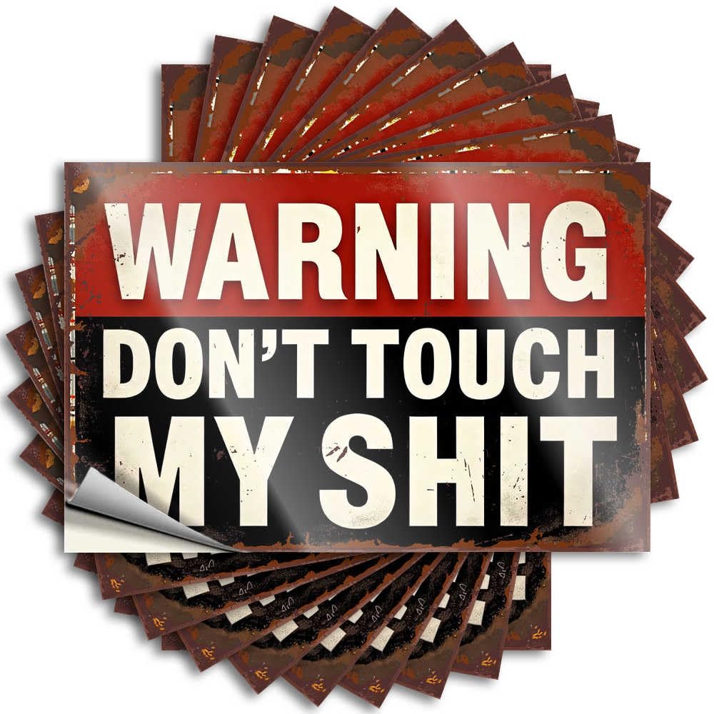 Fzfn Men's Colour Funny Sticker Decor Vinyl Sticker | Rustic Warning Sign: Don't Touch My Stuff Badass For Long Use(12X18cm)